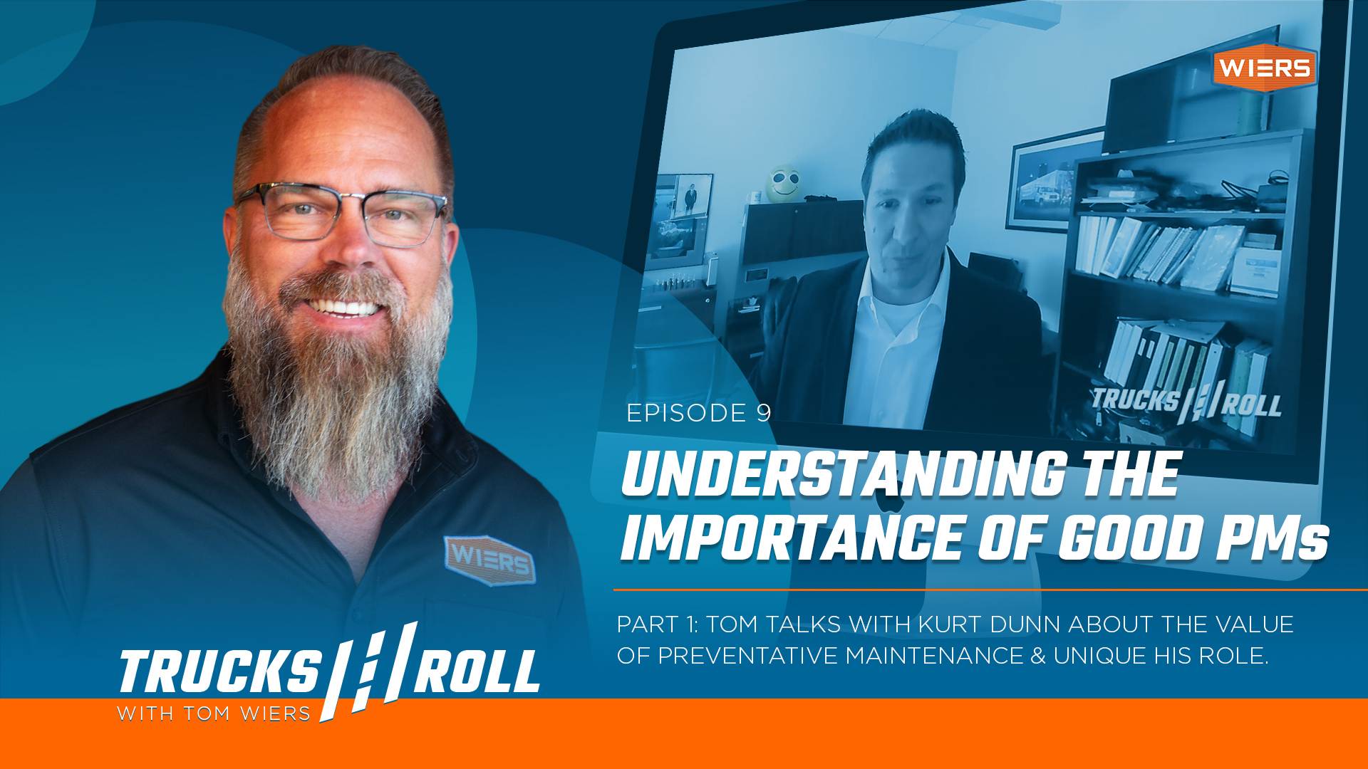 Understanding the Value of Preventative Maintenance Trucks Roll Ep 9 Wiers