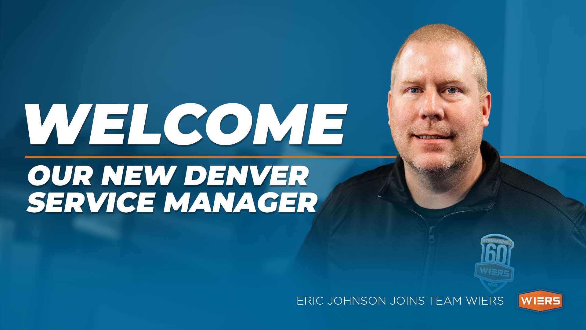 Welcome Eric to TEAM WIERS DENVER